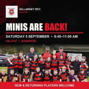 Killarney RFC Minis return Saturday 5 September from 9:45am to 11am at Aghadoe for U6 to U12 players.