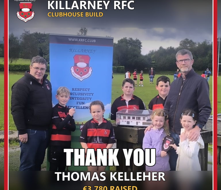 Thank You Thomas Kelleher – €3,780 Raised for Killarney RFC Clubhouse Build